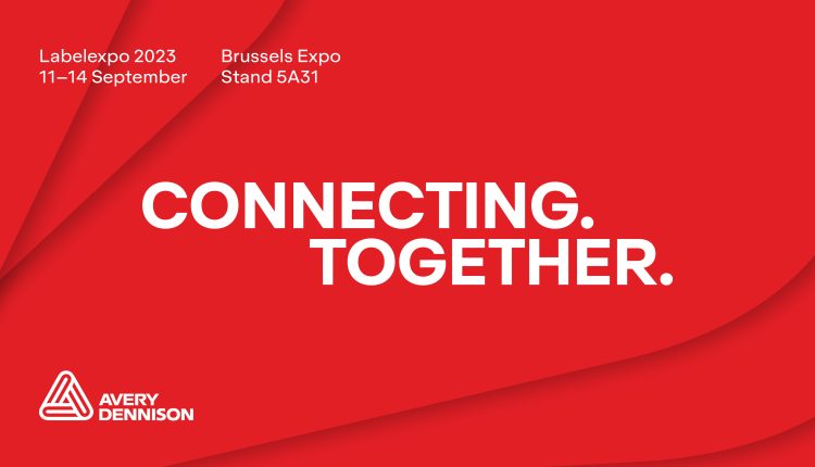Avery Dennison Invites you to Join Them in Connecting. Together. at Labelexpo Europe in Brussels, 11–14 September 2023